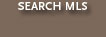SEARCH MLS